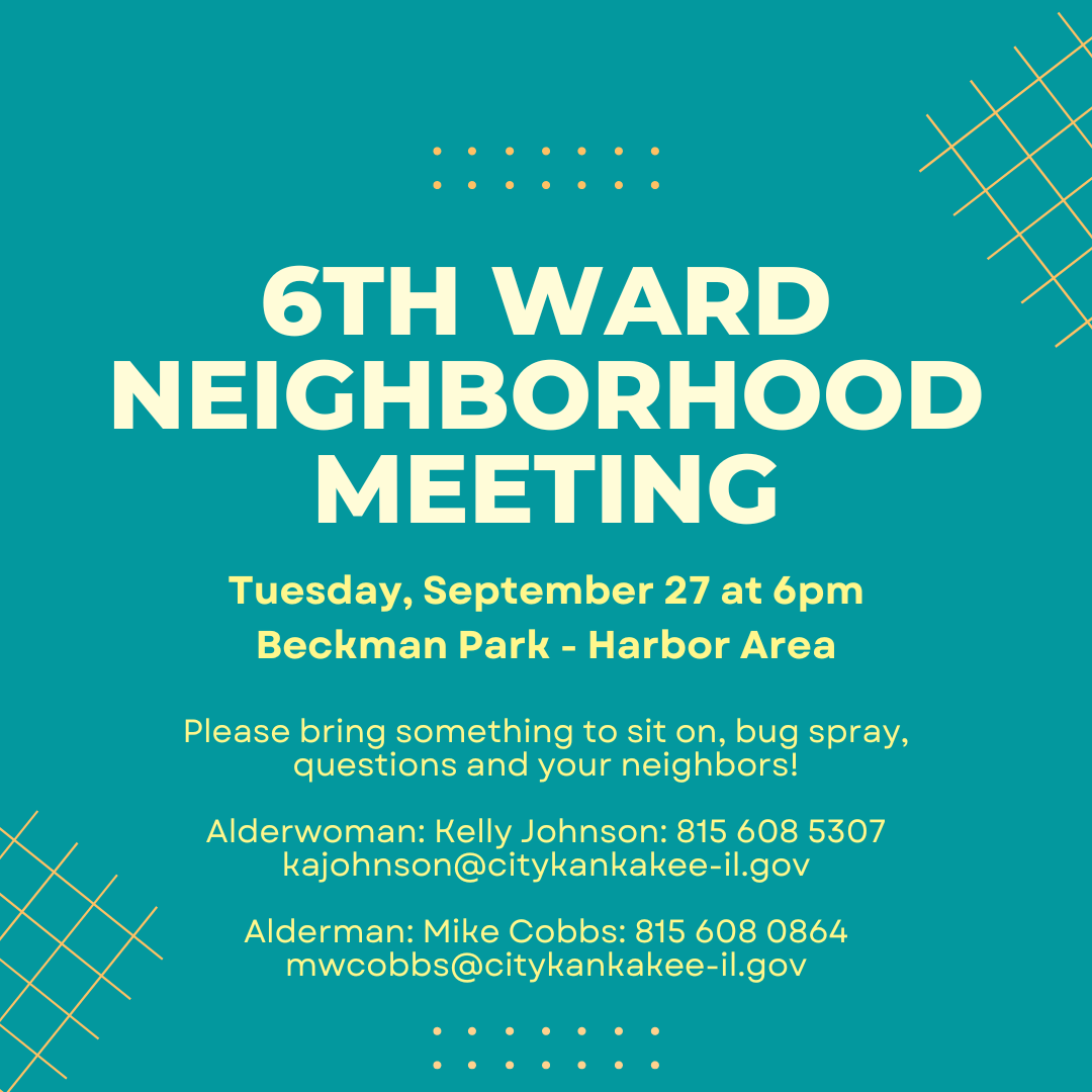 6th Ward Neighborhood Meeting