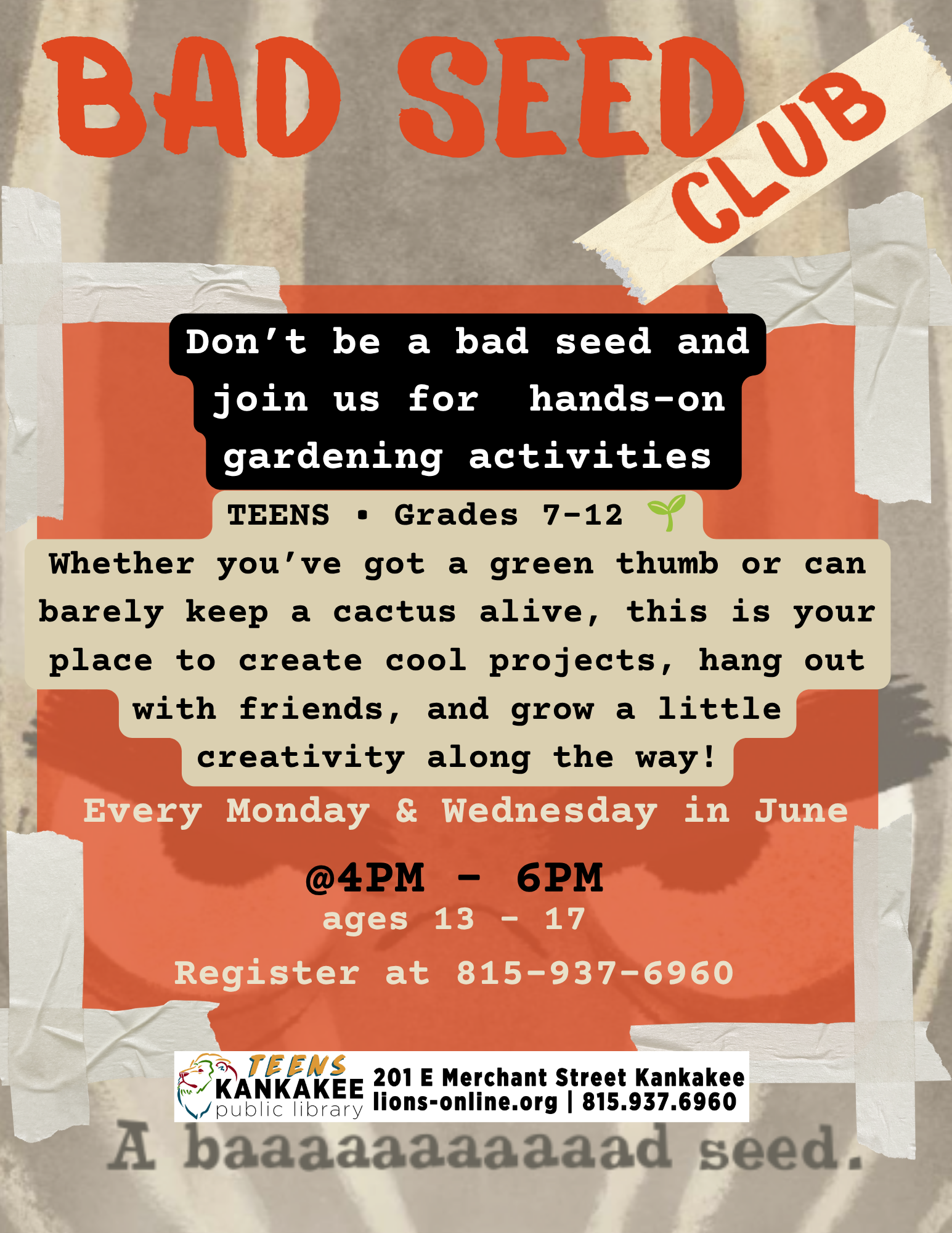 Bad Seed Club (for teens 7th-12th grade)