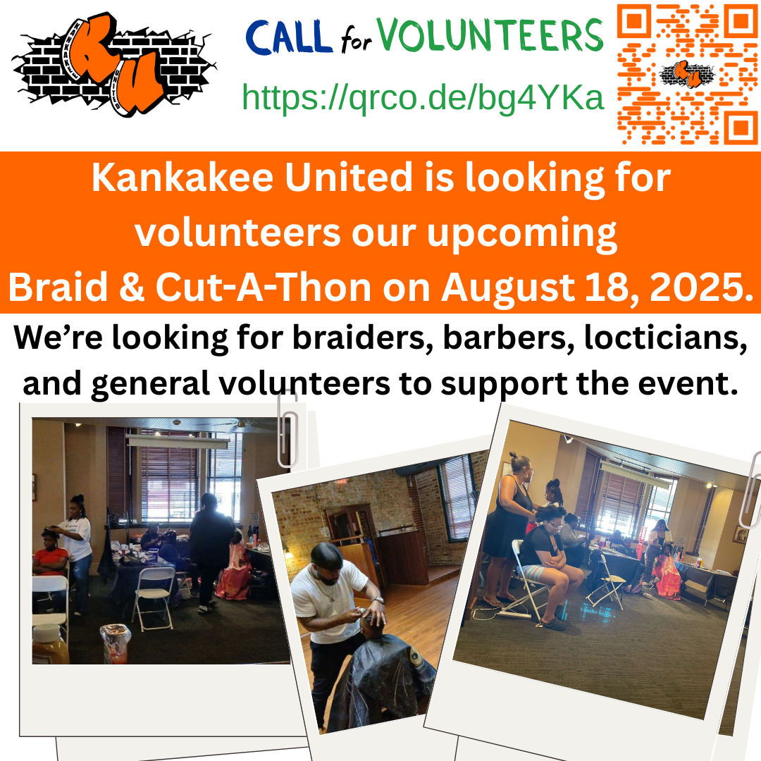 Volunteers Needed! Join Kankakee United for our Braid & Cut-A-Thon
