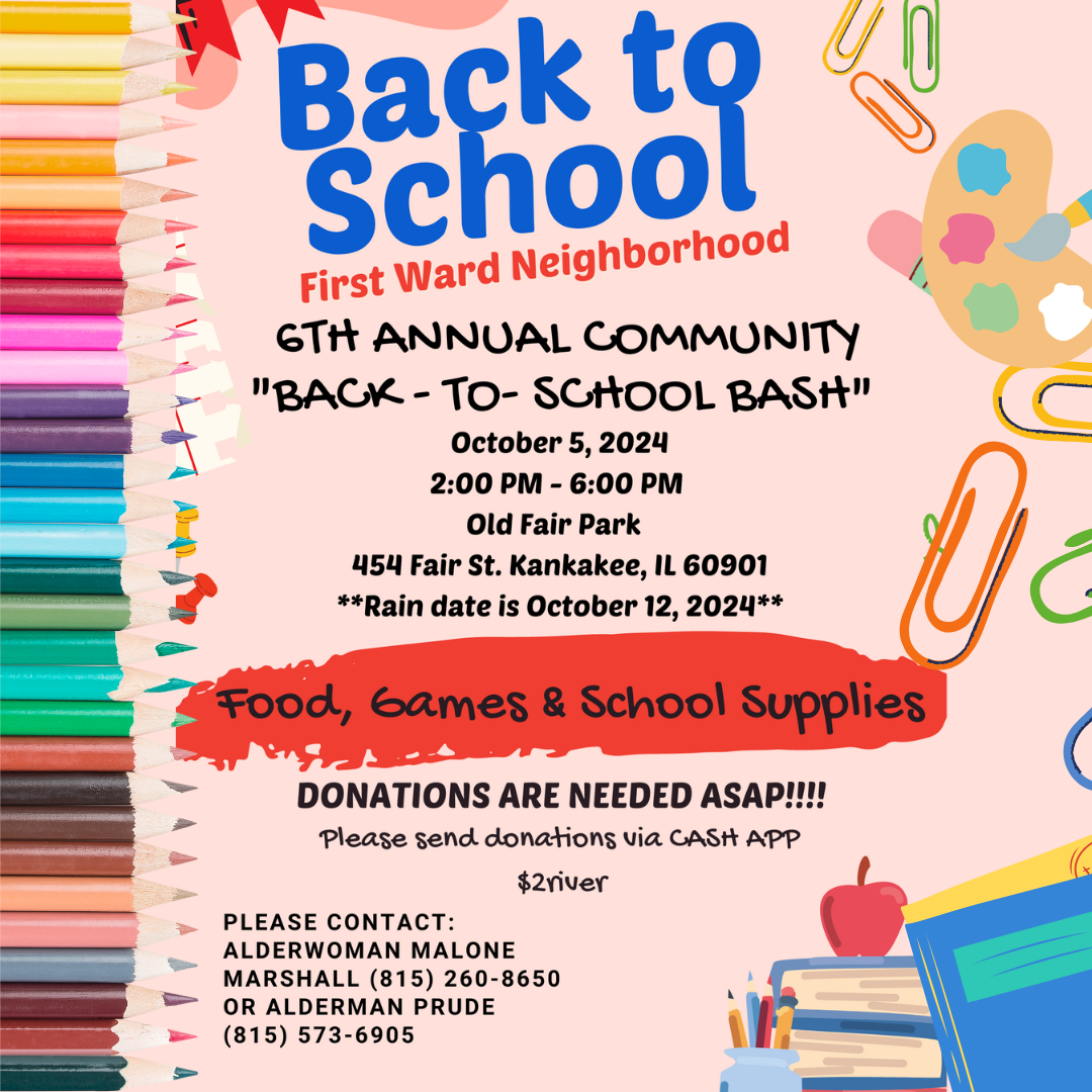 First Ward Neighborhood 6th Annual Back to School Bash!