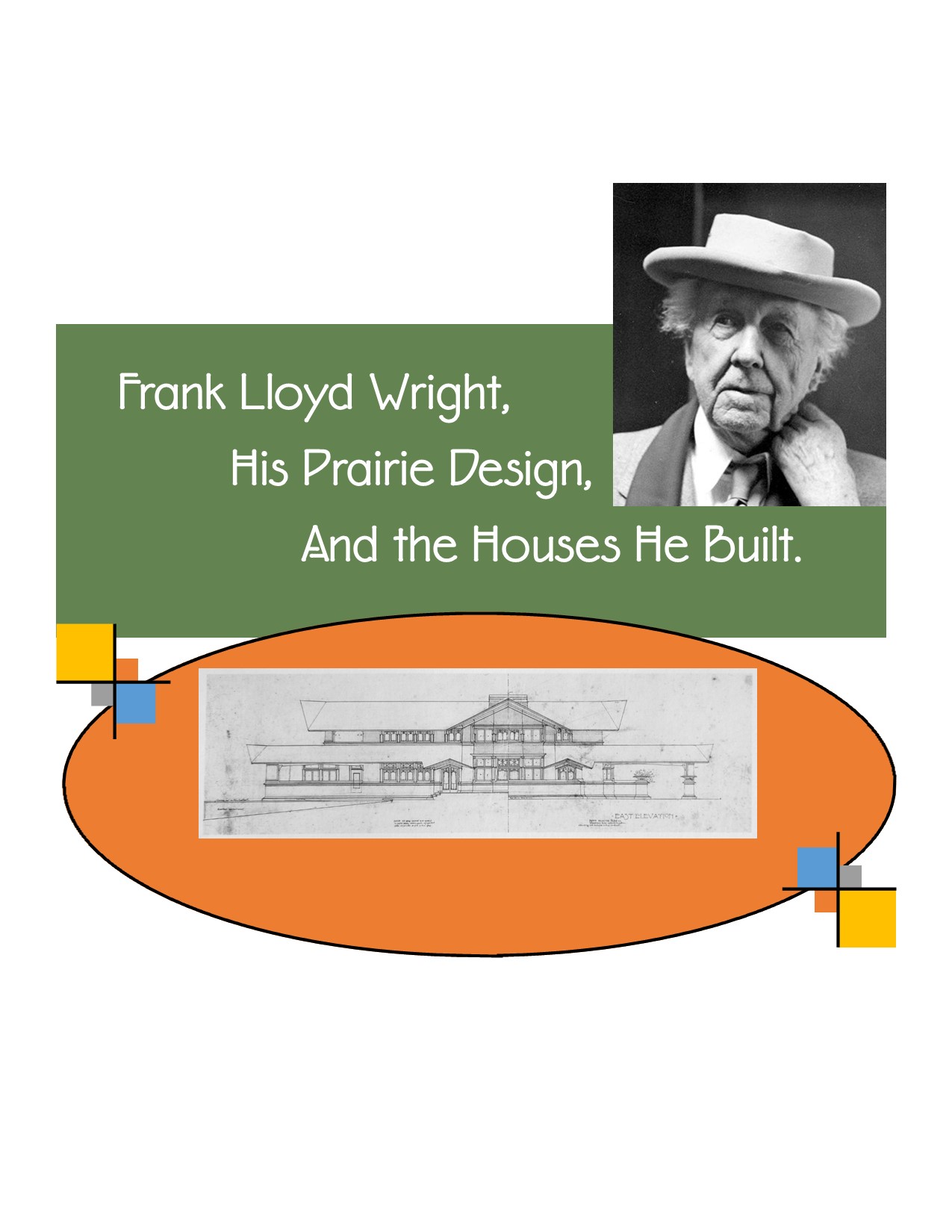 A Day of Presentations on Frank Lloyd Wright