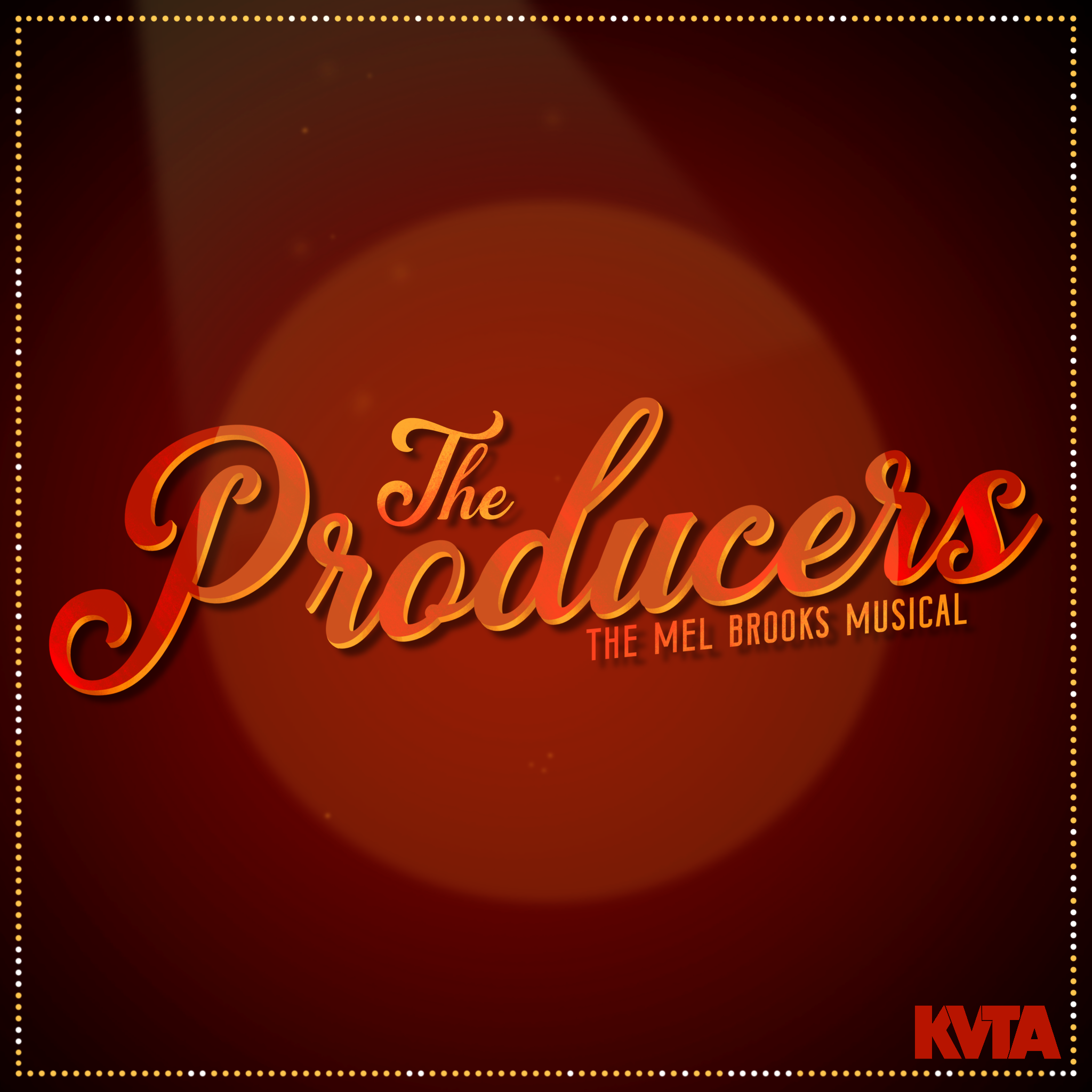 KVTA’s The Producers