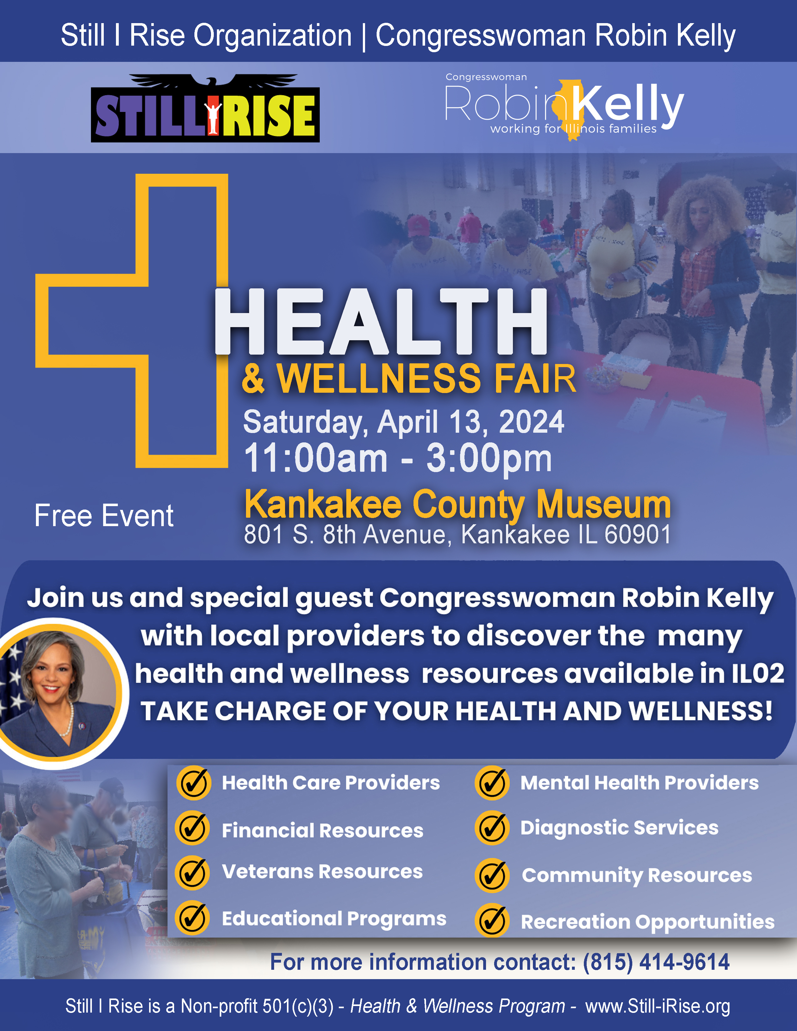 Still I Rise & Congresswoman Robin Kelly (2nd Congressional District): Health and Wellness Fair