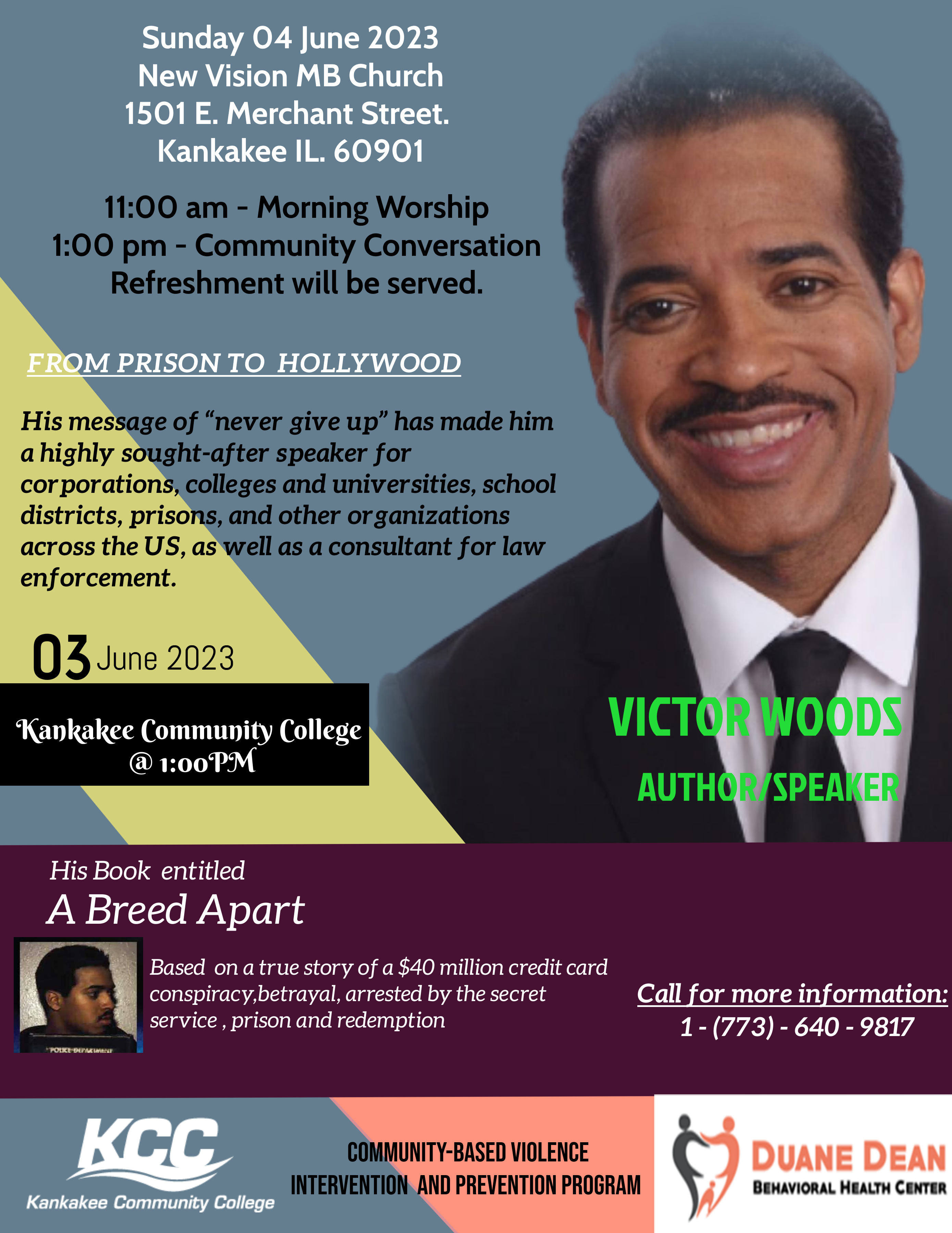 Victor Woods coming to Kankakee IL