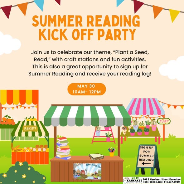 Kankakee Public Library Summer Reading Kick Off Party (for Youth & Teens)